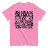 Lo bueno que tiene esto (negro) | Camiseta clásica unisex