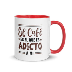 El café es adicto a mi | Taza color interior