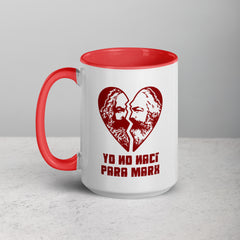 Yo no nací para Marx | Taza color interior