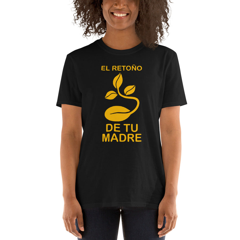 El retoño de tu madre | Camiseta de manga corta unisex - Gozanding | Online Store