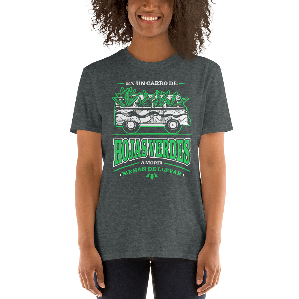 En un carro de Hojas Verdes | Camiseta de manga corta unisex - Gozanding | Online Store