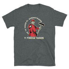 Friega Vasos | Camiseta de manga corta unisex - Gozanding | Online Store