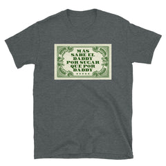 Sugar Daddy | Camiseta de manga corta unisex