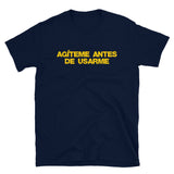 Agíteme antes de usarme | Camiseta de manga corta unisex