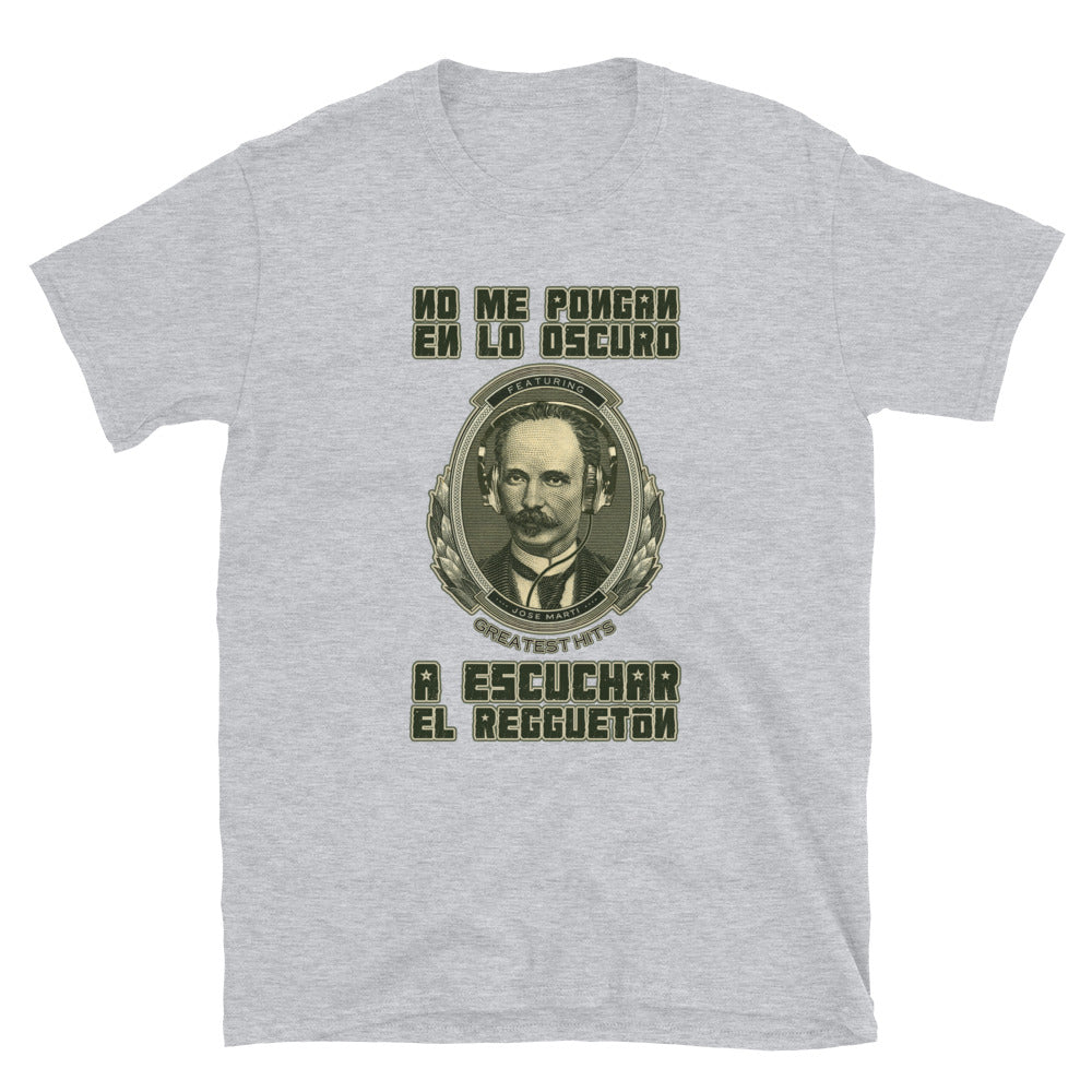 No me pongan en lo oscuro | Camiseta de manga corta unisex - Gozanding | Online Store