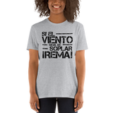 Si el viento deja de soplar, rema | Camiseta de manga corta unisex
