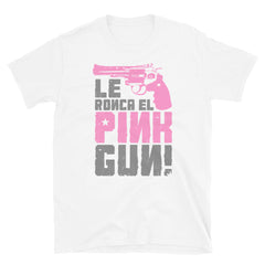 Le ronca el Pink Gun | Camiseta de manga corta unisex - Gozanding | Online Store