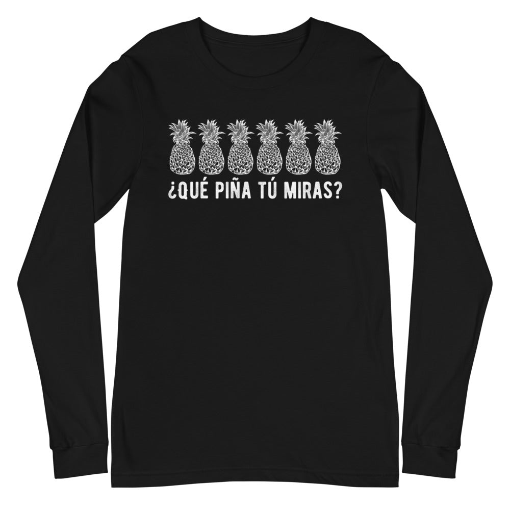 Qué piña tú miras | Camiseta oscura manga larga unisex - Gozanding | Online Store