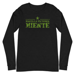 Hasta la Victoria Miente | Camiseta manga larga unisex - Gozanding | Online Store