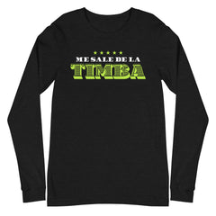 Me sale de la Timba | Camiseta manga larga unisex - Gozanding | Online Store
