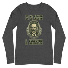 No me pongan en lo oscuro | Camiseta manga larga unisex - Gozanding | Online Store