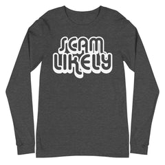 Scam Likely | Camiseta manga larga unisex - Gozanding | Online Store