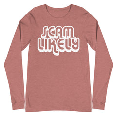 Scam Likely | Camiseta manga larga unisex - Gozanding | Online Store