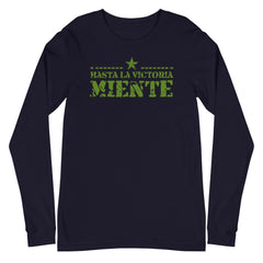 Hasta la Victoria Miente | Camiseta manga larga unisex - Gozanding | Online Store