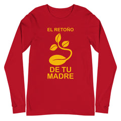 El retoño de tu madre | Camiseta manga larga unisex - Gozanding | Online Store