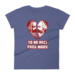 Yo no nací para Marx | Camiseta de manga corta para mujer - Gozanding | Online Store