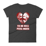 Yo no nací para Marx | Camiseta de manga corta para mujer - Gozanding | Online Store