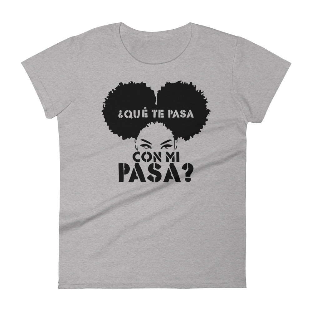 ¿Qué te pasa con mi pasa? | Camiseta clara de manga corta para mujer - Gozanding | Online Store