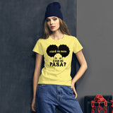 ¿Qué te pasa con mi pasa? | Camiseta clara de manga corta para mujer - Gozanding | Online Store