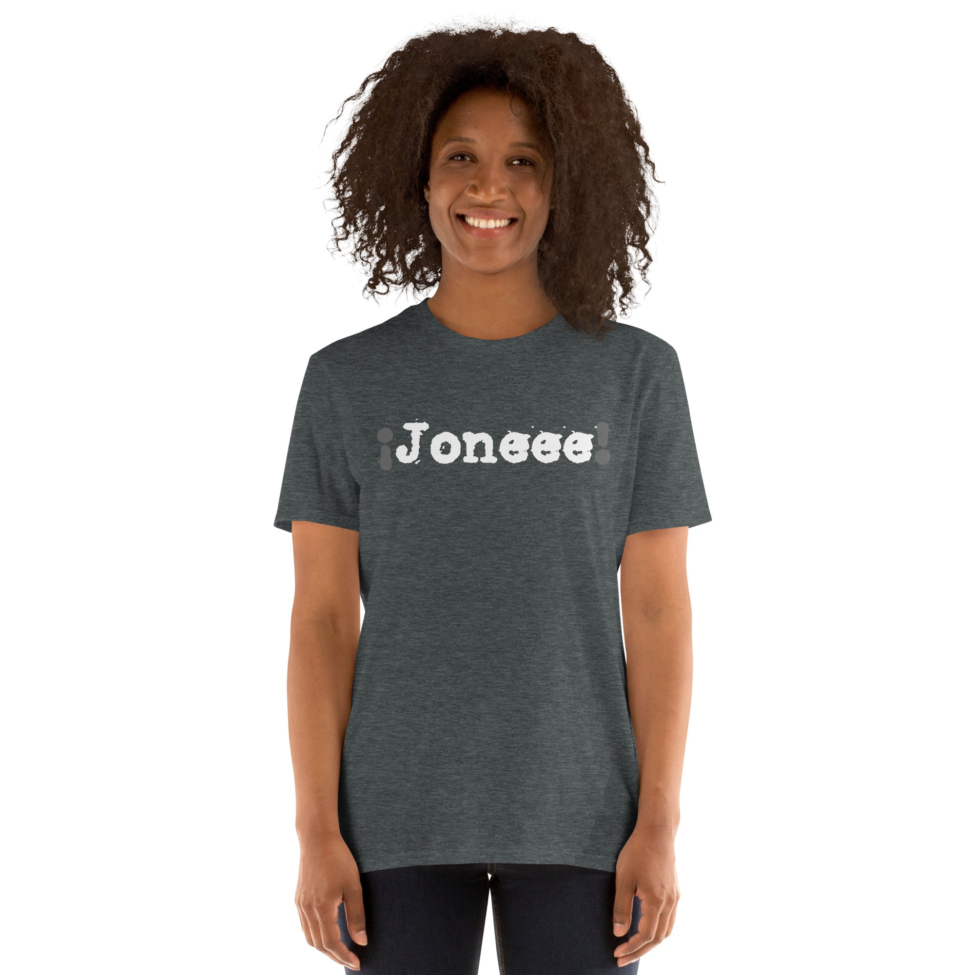 ¡Joneee! | Camiseta oscura de manga corta unisex