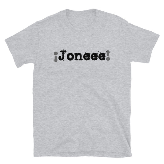 ¡Joneee! | Camiseta clara de manga corta unisex