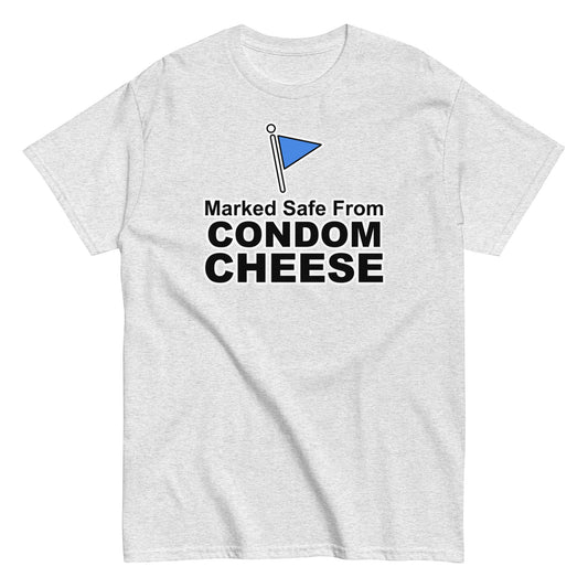 Marked Safe From Condom Cheese | Camiseta clásica unisex