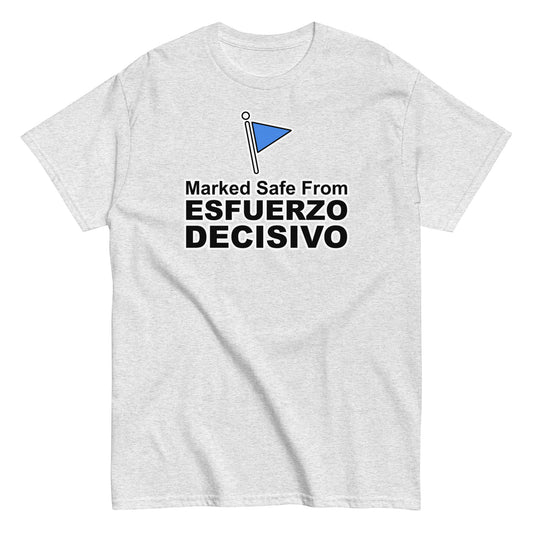 Marked Safe From Esfuerzo Decisivo | Camiseta clásica unisex