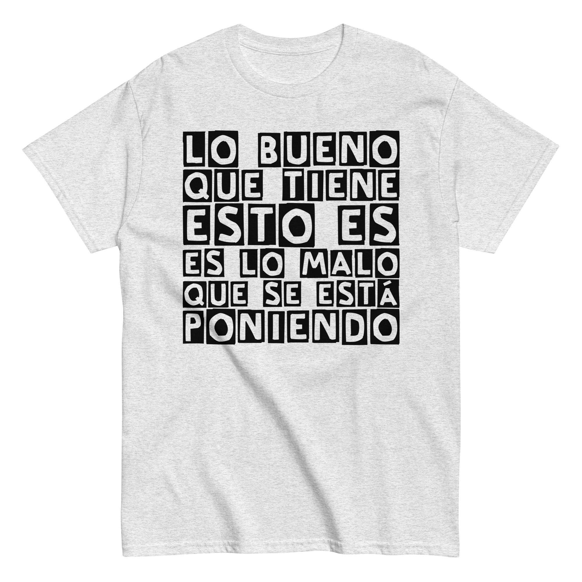 Lo bueno que tiene esto (negro) | Camiseta clásica unisex