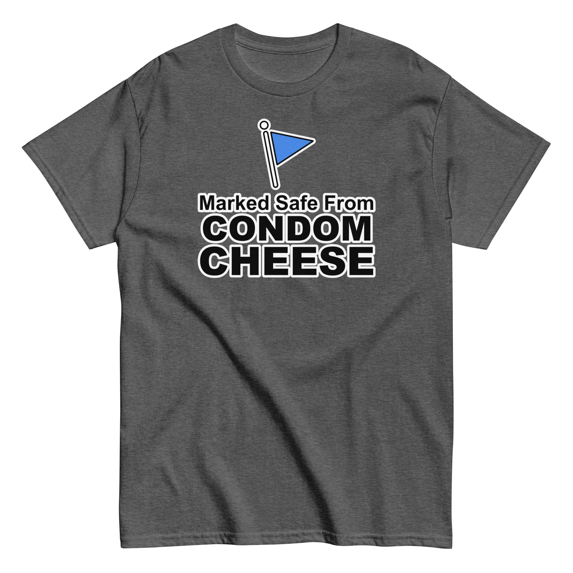 Marked Safe From Condom Cheese | Camiseta clásica unisex