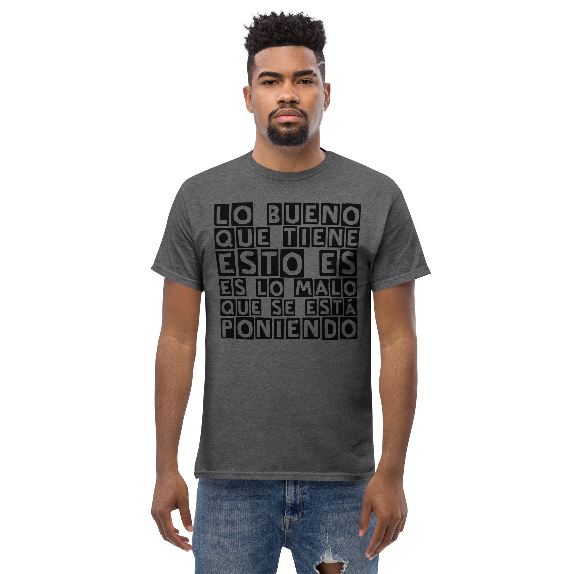 Lo bueno que tiene esto (negro) | Camiseta clásica unisex