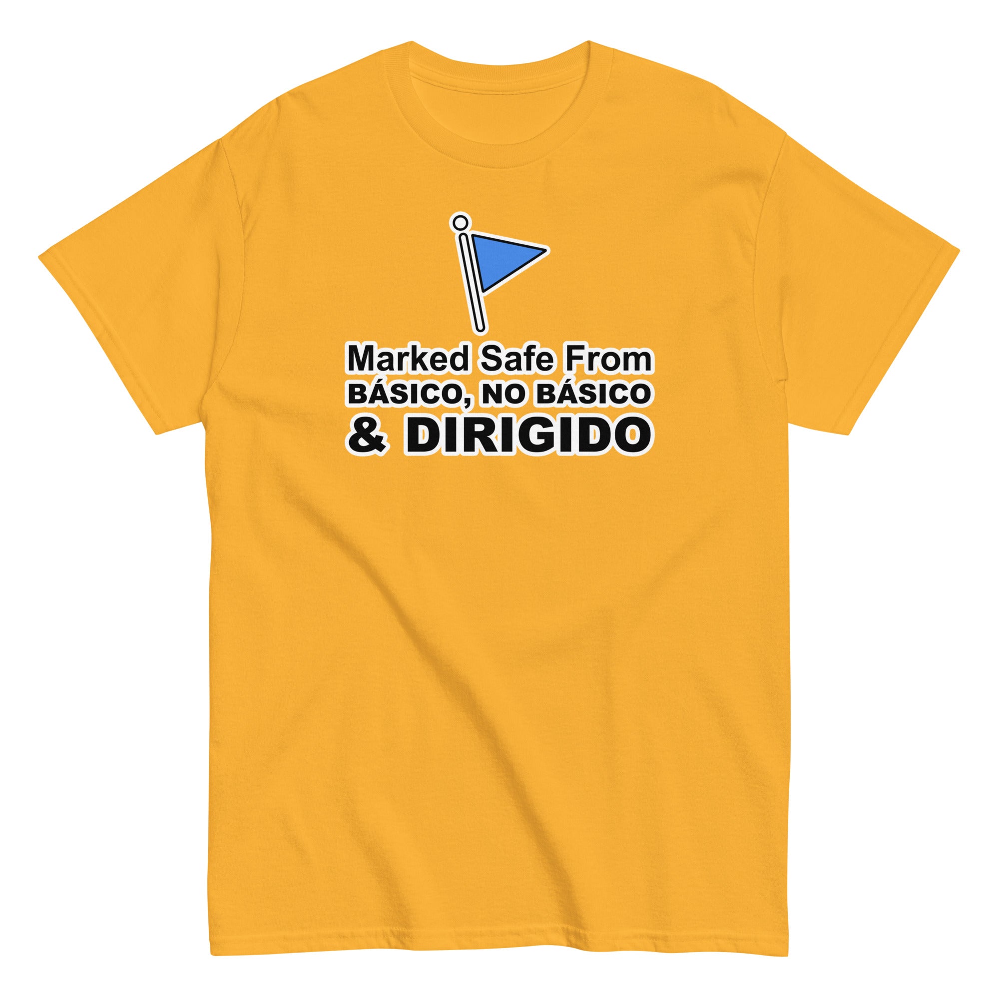 Marked Safe From Básico, No Básico & Dirigido | Camiseta clásica unisex