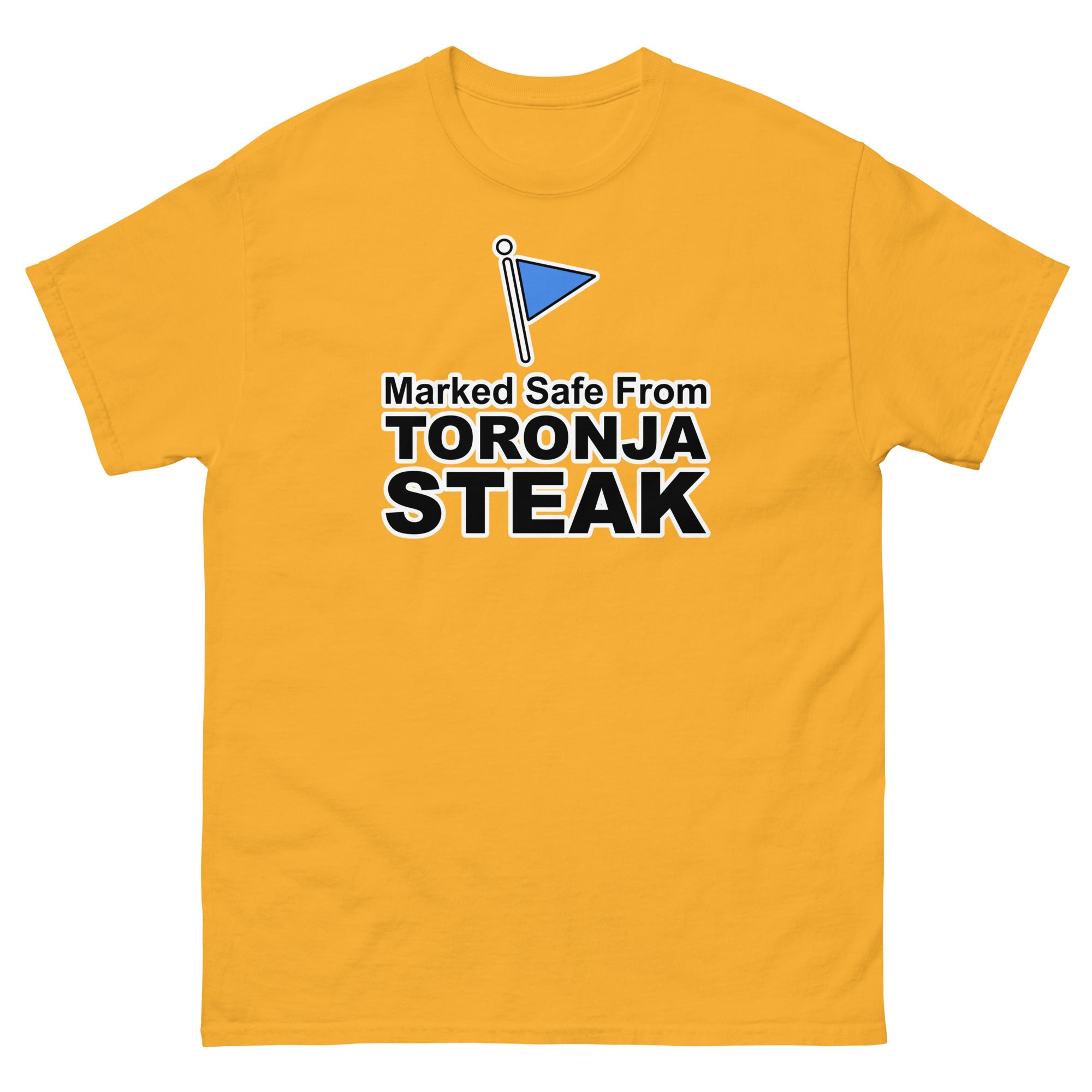 Marked Safe From Toronja Steak | Camiseta clásica unisex