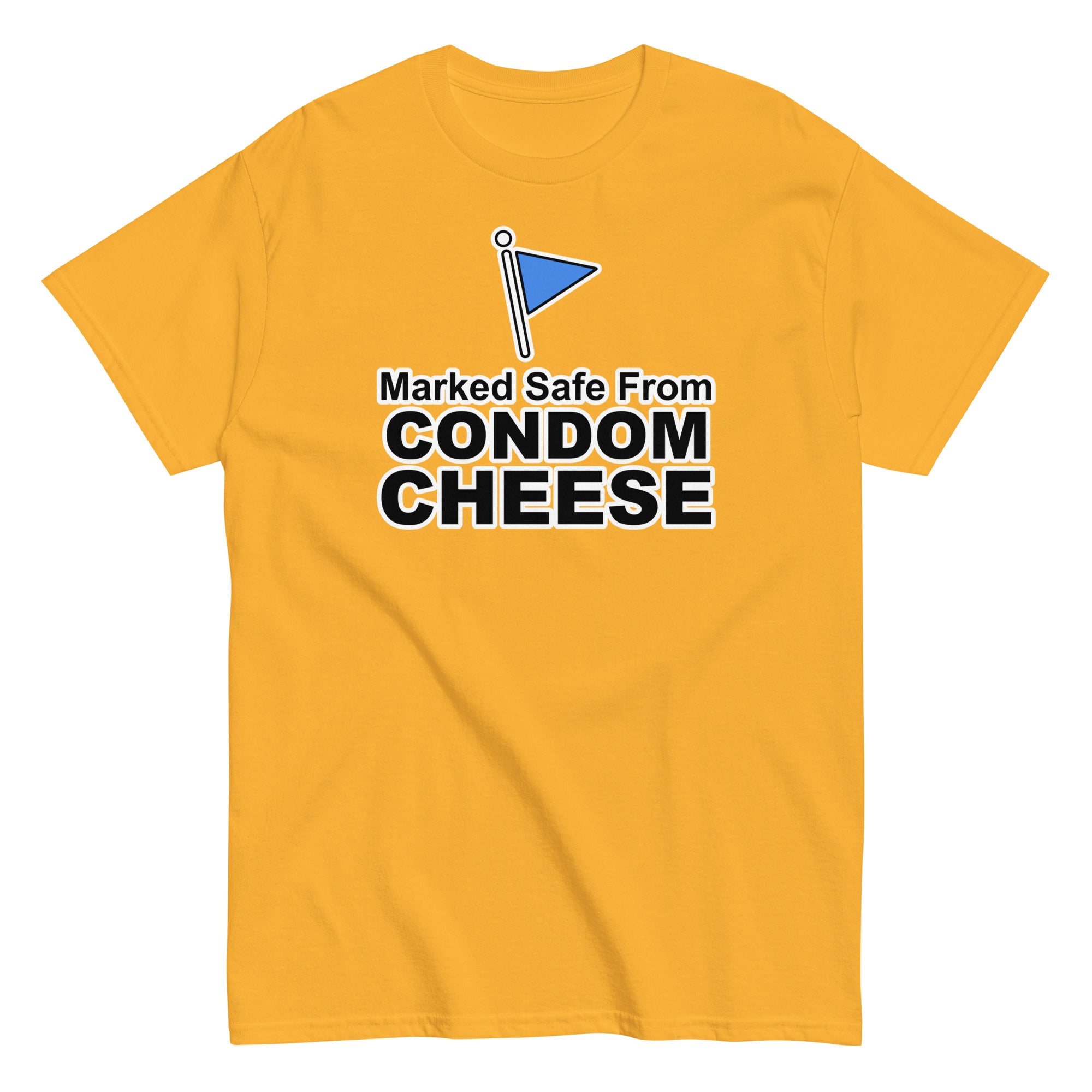 Marked Safe From Condom Cheese | Camiseta clásica unisex