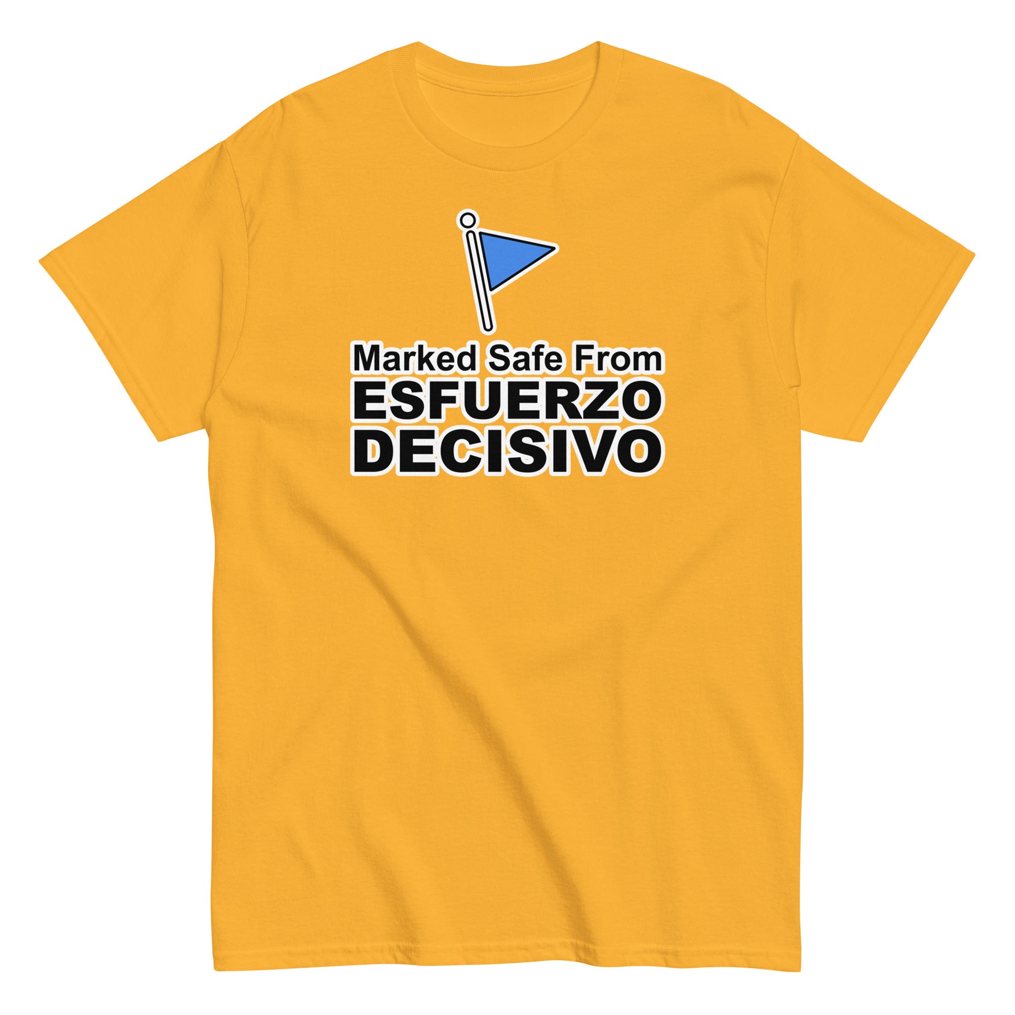 Marked Safe From Esfuerzo Decisivo | Camiseta clásica unisex