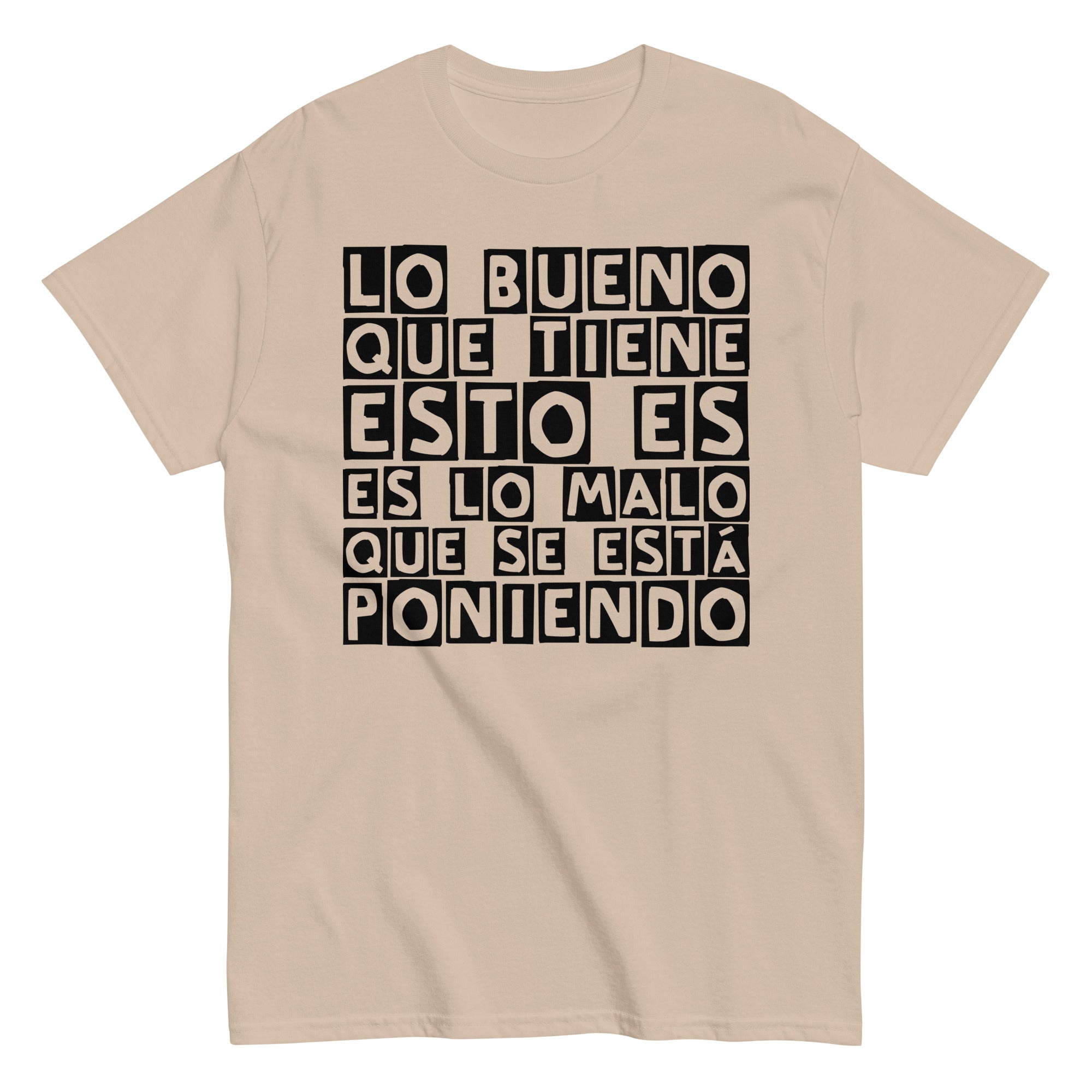 Lo bueno que tiene esto (negro) | Camiseta clásica unisex