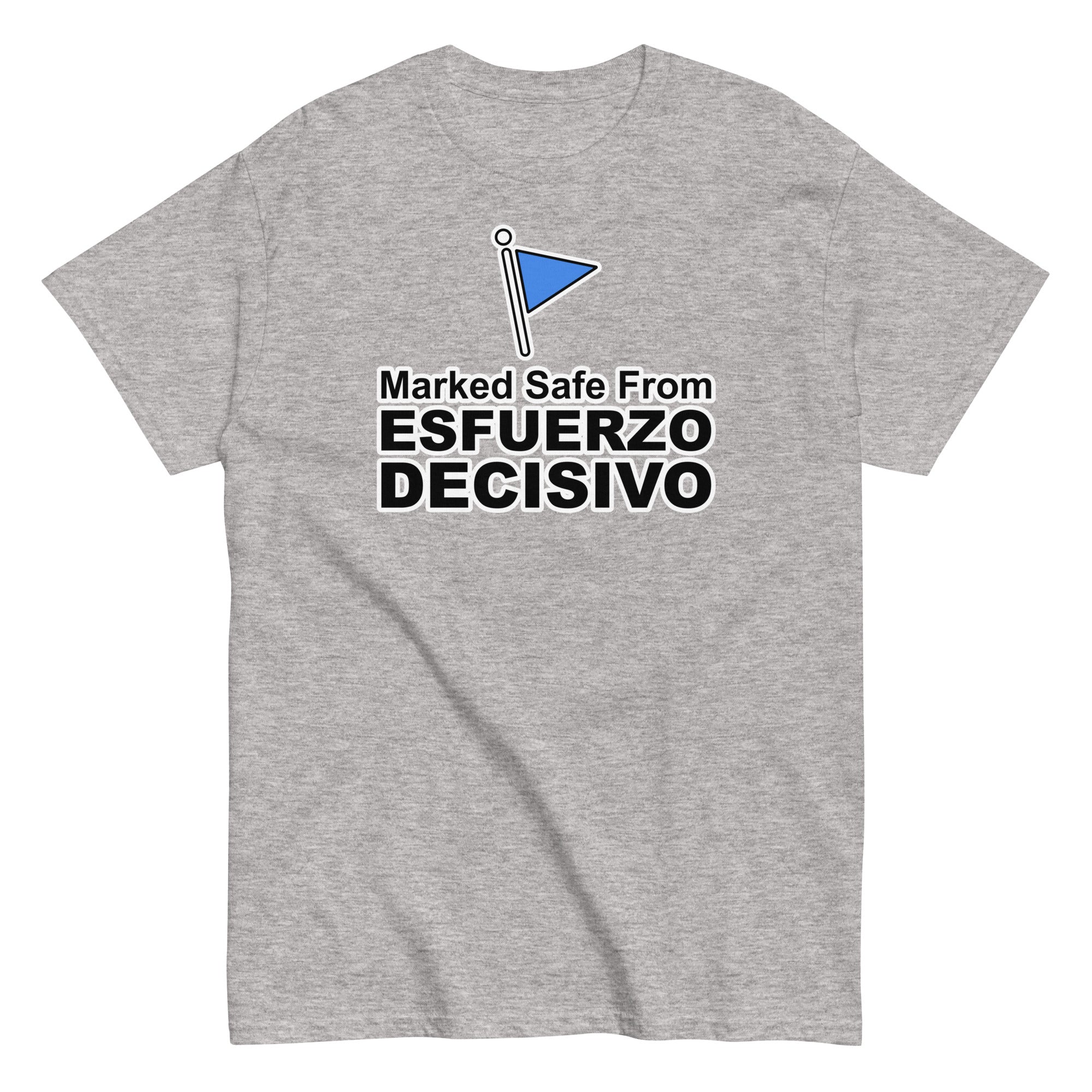 Marked Safe From Esfuerzo Decisivo | Camiseta clásica unisex