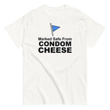 Marked Safe From Condom Cheese | Camiseta clásica unisex