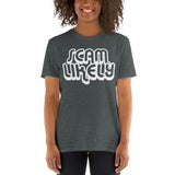 Scam Likely | Camiseta de manga corta unisex - Gozanding | Online Store