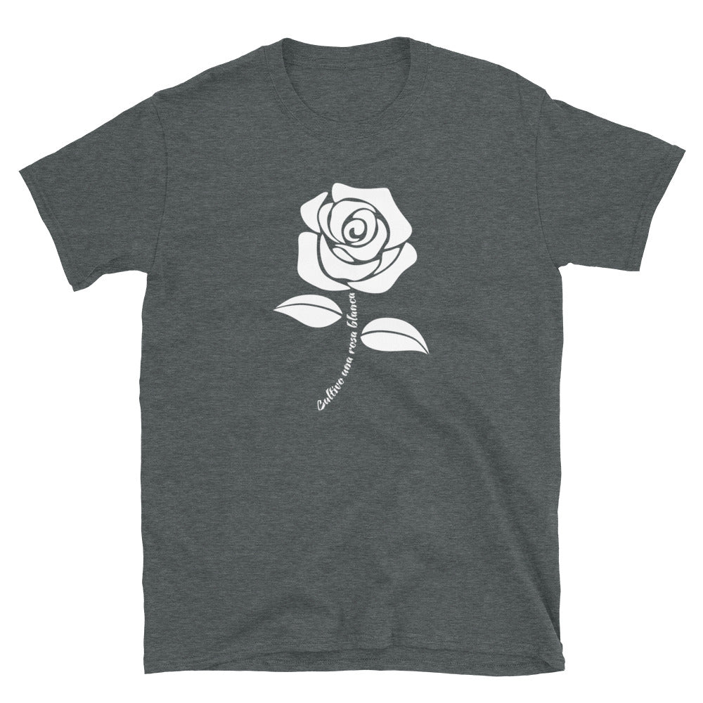 Cultivo una rosa blanca | Camiseta de manga corta unisex - Gozanding | Online Store