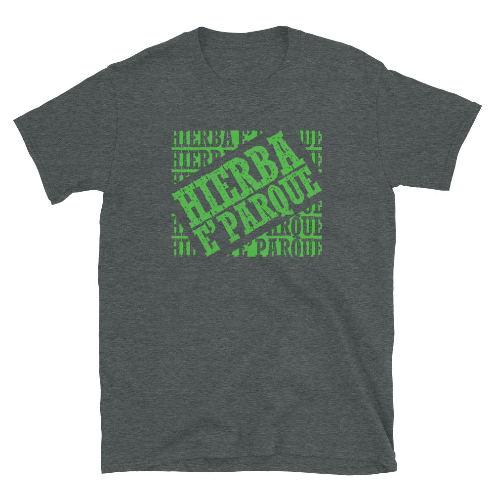 Hierba e' Parque | Camiseta de manga corta unisex
