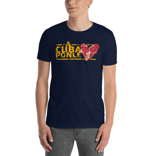 A Cuba ponle... | Camiseta de manga corta unisex - Gozanding | Online Store