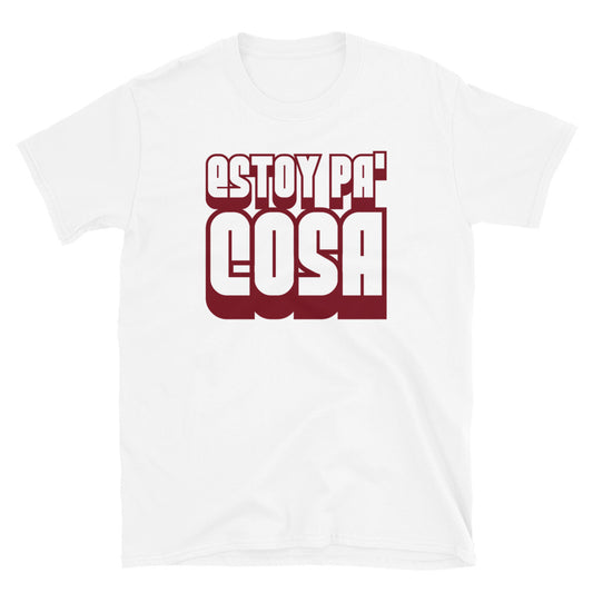 Estoy pa' cosa | Camiseta clara de manga corta unisex