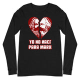 Yo no nací para Marx | Camiseta manga larga unisex - Gozanding | Online Store