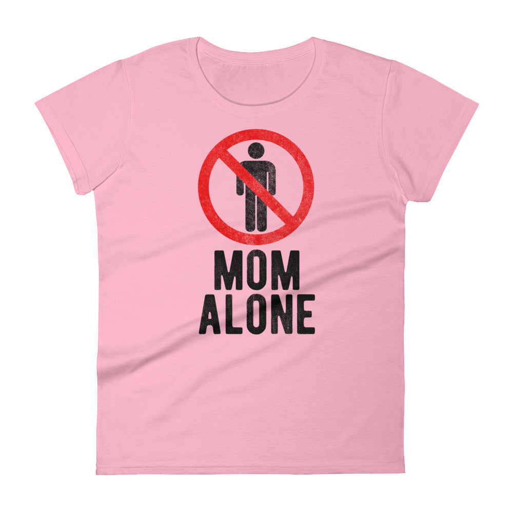 Mom Alone | Camiseta de manga corta para mujer - Gozanding | Online Store