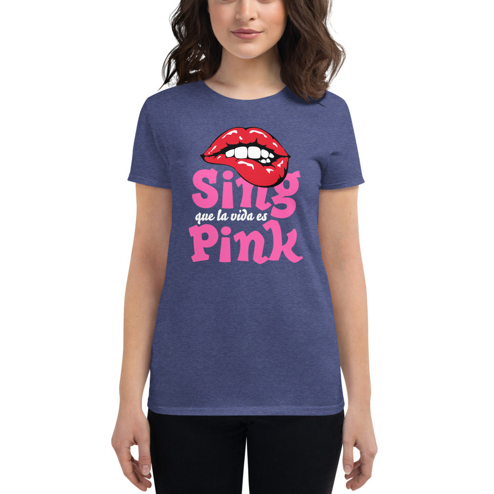 Sing que la vida es Pink | Camiseta oscura de manga corta para mujer - Gozanding | Online Store