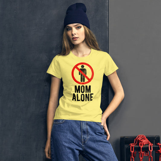 Mom Alone | Camiseta de manga corta para mujer - Gozanding | Online Store